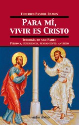 Para mí, vivir es Cristo