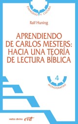 Aprendiendo de Carlos Mesters: hacia una teoría de lectura bíblica