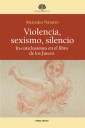 Violencia, sexismo, silencio