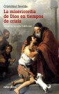 La misericordia de Dios en tiempos de crisis