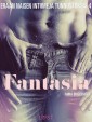 Fantasia - erään naisen intiimejä tunnustuksia 4