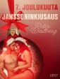 7. joulukuuta: Janssoninkiusaus - eroottinen joulukalenteri
