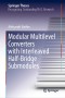Modular Multilevel Converters with Interleaved Half-Bridge Submodules