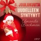 8. joulukuuta: Uudelleen syntynyt - eroottinen joulukalenteri