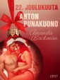 22. joulukuuta: Anton punakuono - eroottinen joulukalenteri