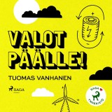 Valot päälle!