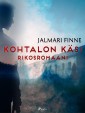 Kohtalon käsi: rikosromaani