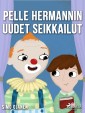 Pelle Hermannin uudet seikkailut