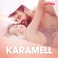 Karamell - erotisk novell