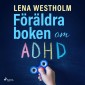 Föräldraboken om ADHD