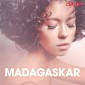 Madagaskar - erotiska noveller