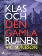 Klas och den gamla ruinen