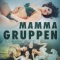 Mammagruppen - erotisk novell