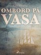 Ombord på Vasa
