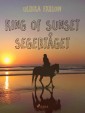 King of Sunset : segertåget