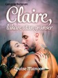 Gangsterkvinnan Claire, läkare utan gränser - erotisk novell