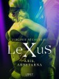 LeXuS: Axis, Arbetarna - erotisk dystopi