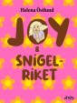 Joy & snigelriket