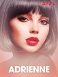 Adrienne - erotisk novell