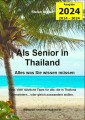 Als Senior in Thailand