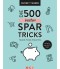 Die 500 besten Spar-Tricks