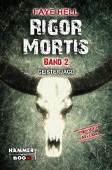 RIGOR MORTIS - BAND ZWEI - GEISTERJAGD