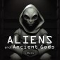 Aliens and Ancient Gods