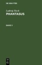 Ludwig Tieck: Phantasus. Band 3