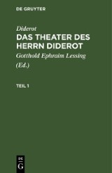 Diderot: Das Theater des Herrn Diderot. Teil 1