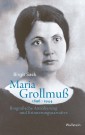 Maria Grollmuß 1896-1944