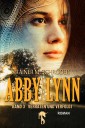 Abby Lynn - Verraten und Verfolgt