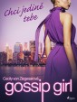 Gossip Girl: Chci jedině tebe (6. díl)