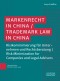 Markenrecht in China / Trademark Law in China ​
