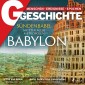 G/GESCHICHTE - Babylon: Sündenbabel - Mutter aller Metropolen