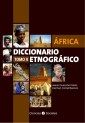 África. Diccionario etnográfico. Tomo II