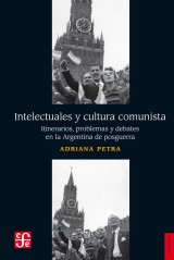 Intelectuales y cultura comunista