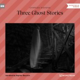 Three Ghost Stories