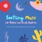 Soothing Music for Babies and Small Children