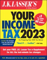 J.K. Lasser's Your Income Tax 2023