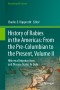 History of Rabies in the Americas: From the Pre-Columbian to the Present, Volume II