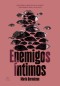 Enemigos Íntimos