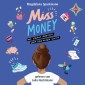 Miss Money - Was schlaue Mädchen über Geld wissen sollten