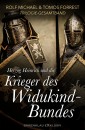 Herzog Heinrich und die Krieger des Widukind-Bundes - Gesamtausgabe Band 1 - 3