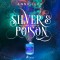 Silver & Poison, Band 1: Das Elixier der Lügen (Silver & Poison, 1)