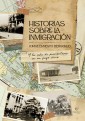 Historias sobre la inmigración