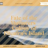 Fate of the Mutineers-Colony of Pitcairn's Island
