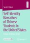 Self-Identity Narratives of Chinese Students in the United States