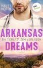 Arkansas Dreams - Ein Tierarzt zum Verlieben