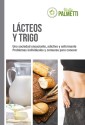 Lácteos y trigo