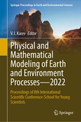 Physical and Mathematical Modeling of Earth and Environment Processes-2022